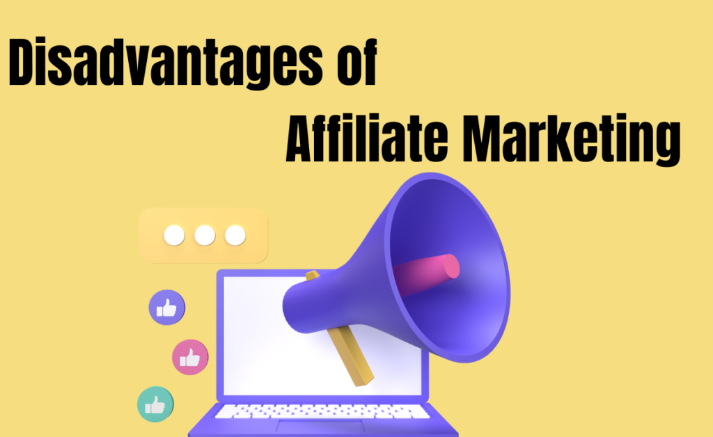 cons of affiliate marketing